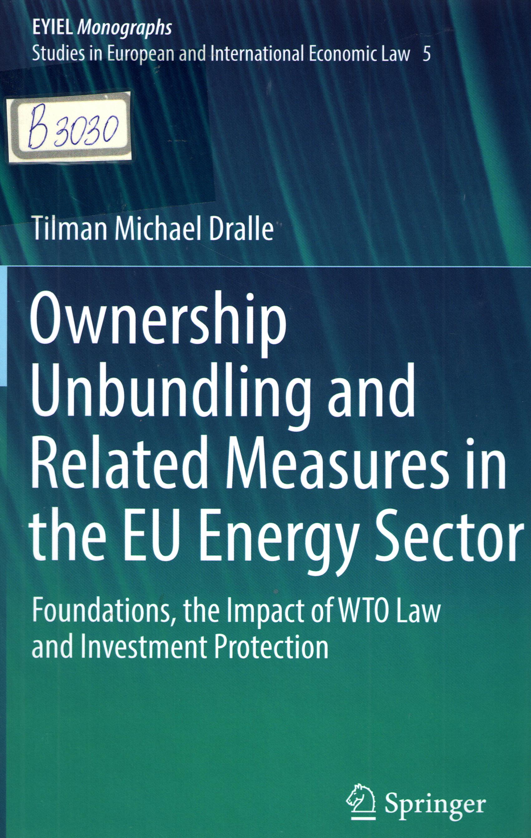Ownership unbundling and related measures in the Eu energy sector