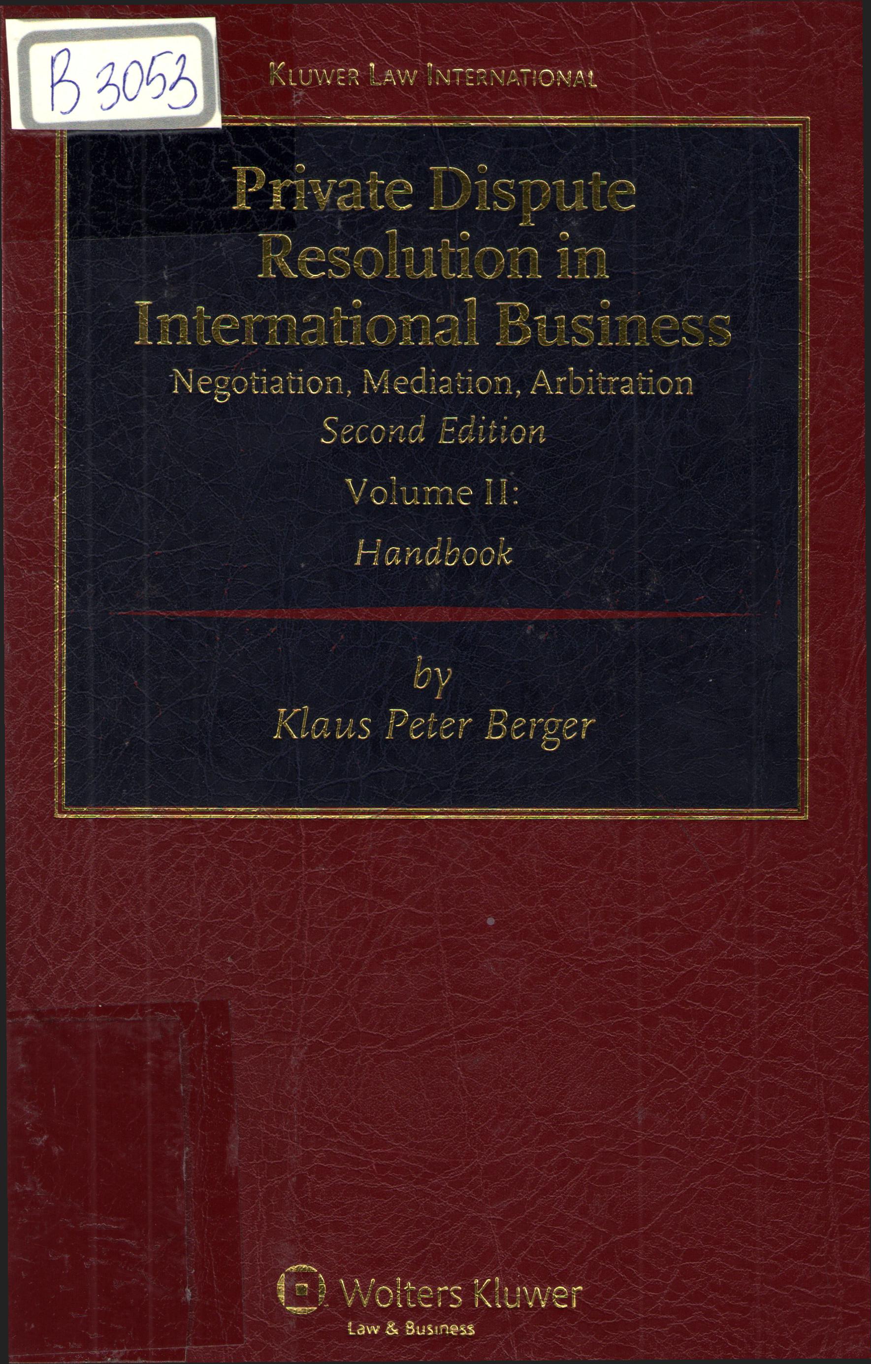 Private dispute Resolution in International Business