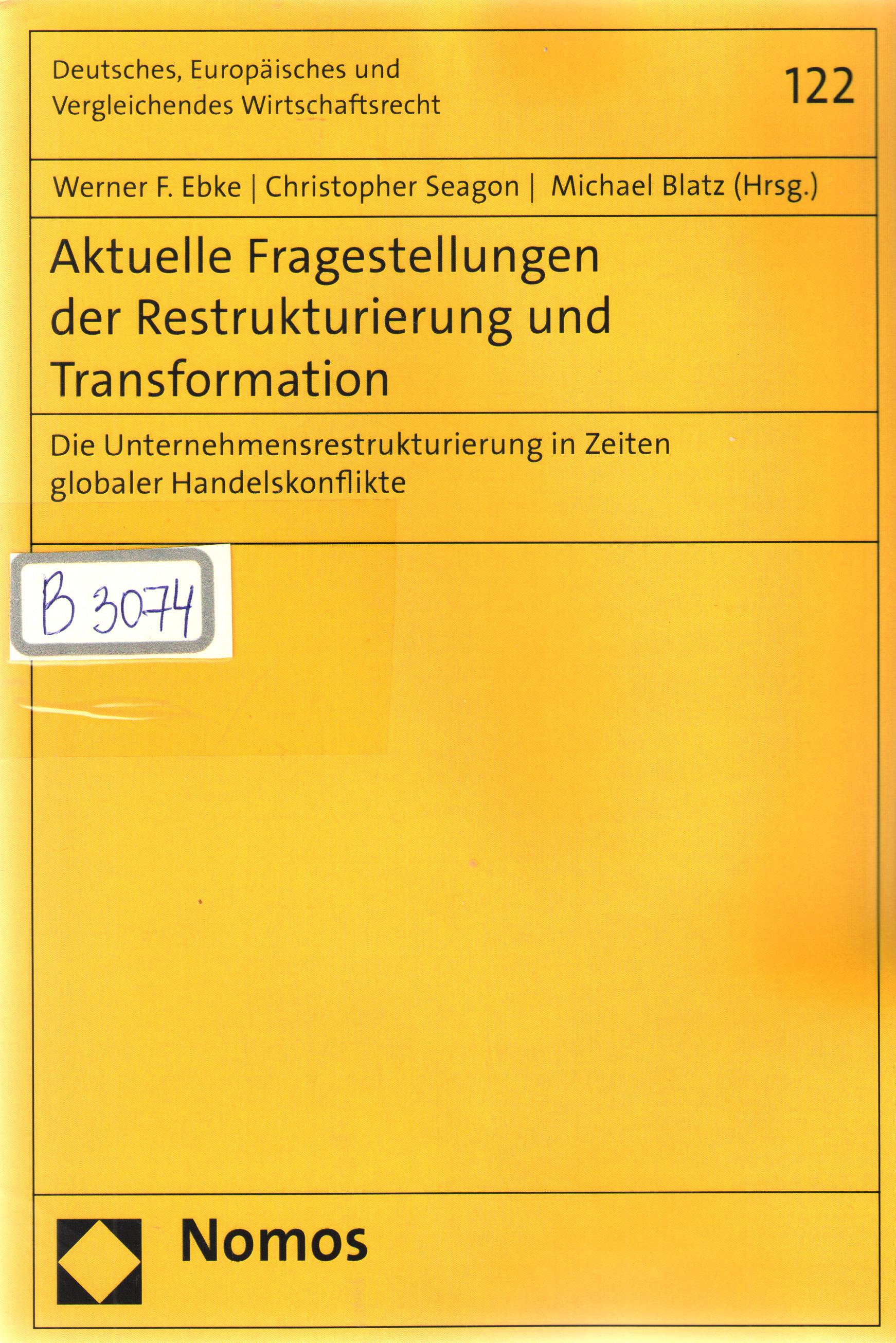 Aktuelle Fragestellungen der Restrukturierung und Transformation