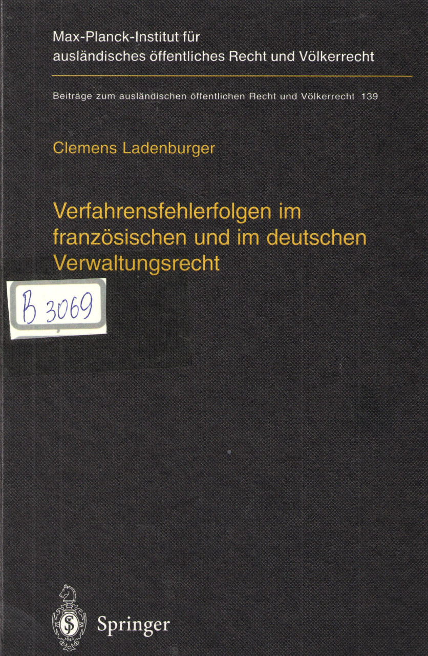 Verfahrensfehlerfolgen im franzo'sischen und im deutschen Verwaltungsrecht