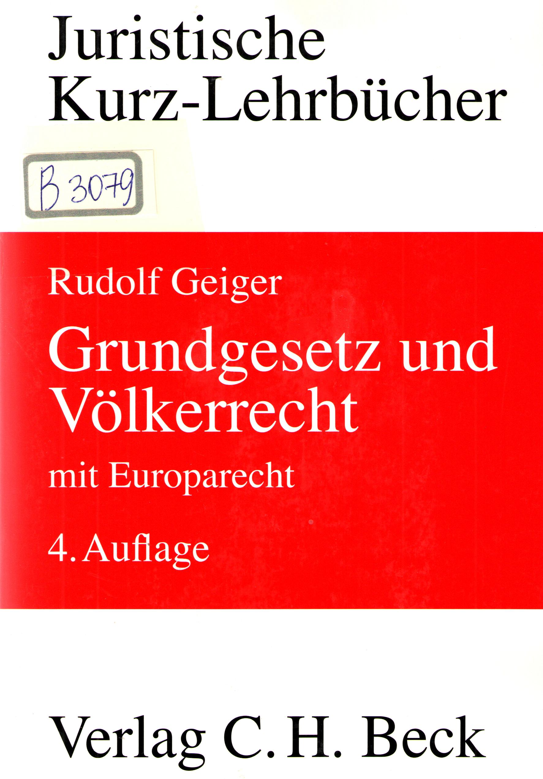 Grundgesetz und Vo'lkerrecht mit Europarecht