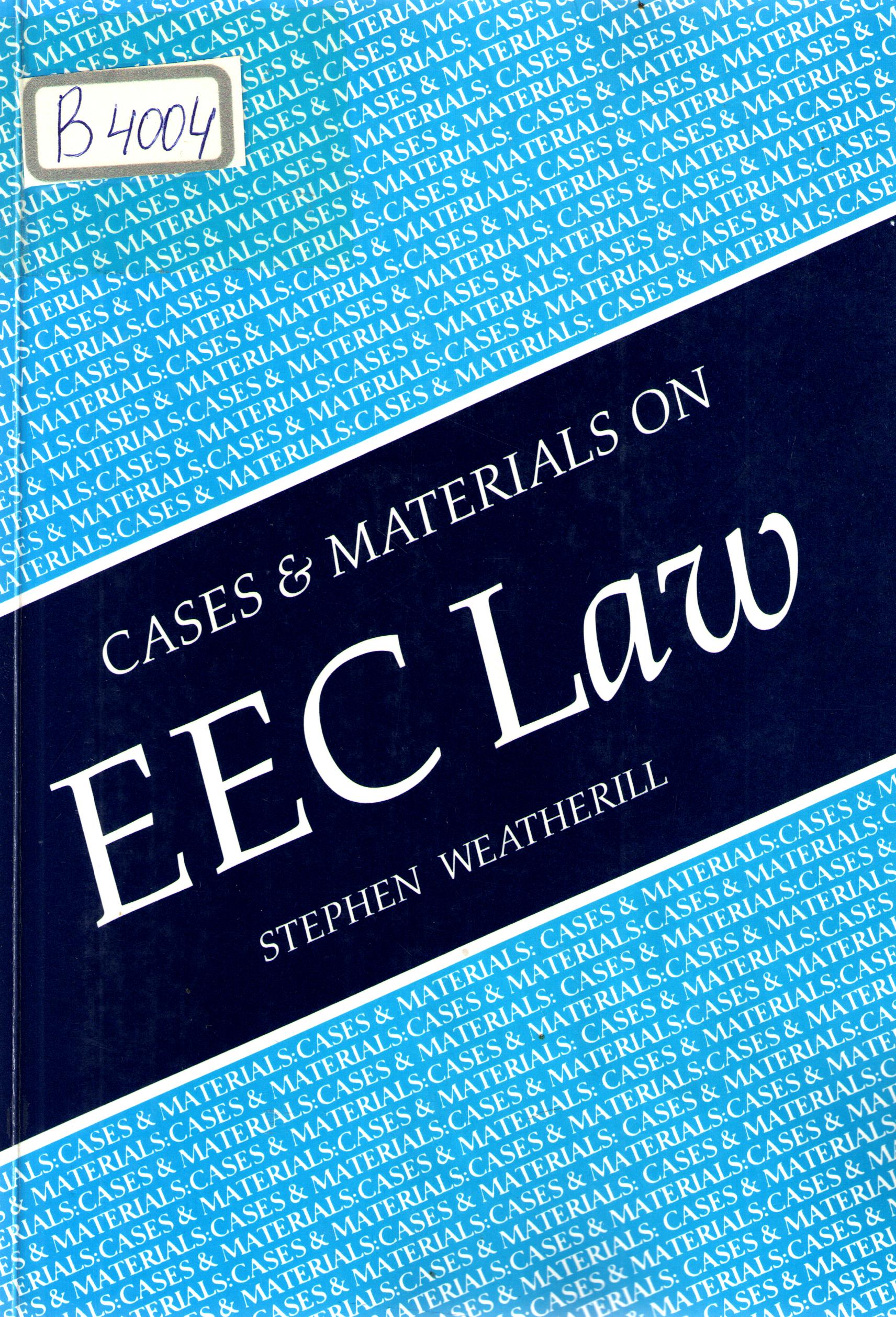 Cases and Materials on EEC law