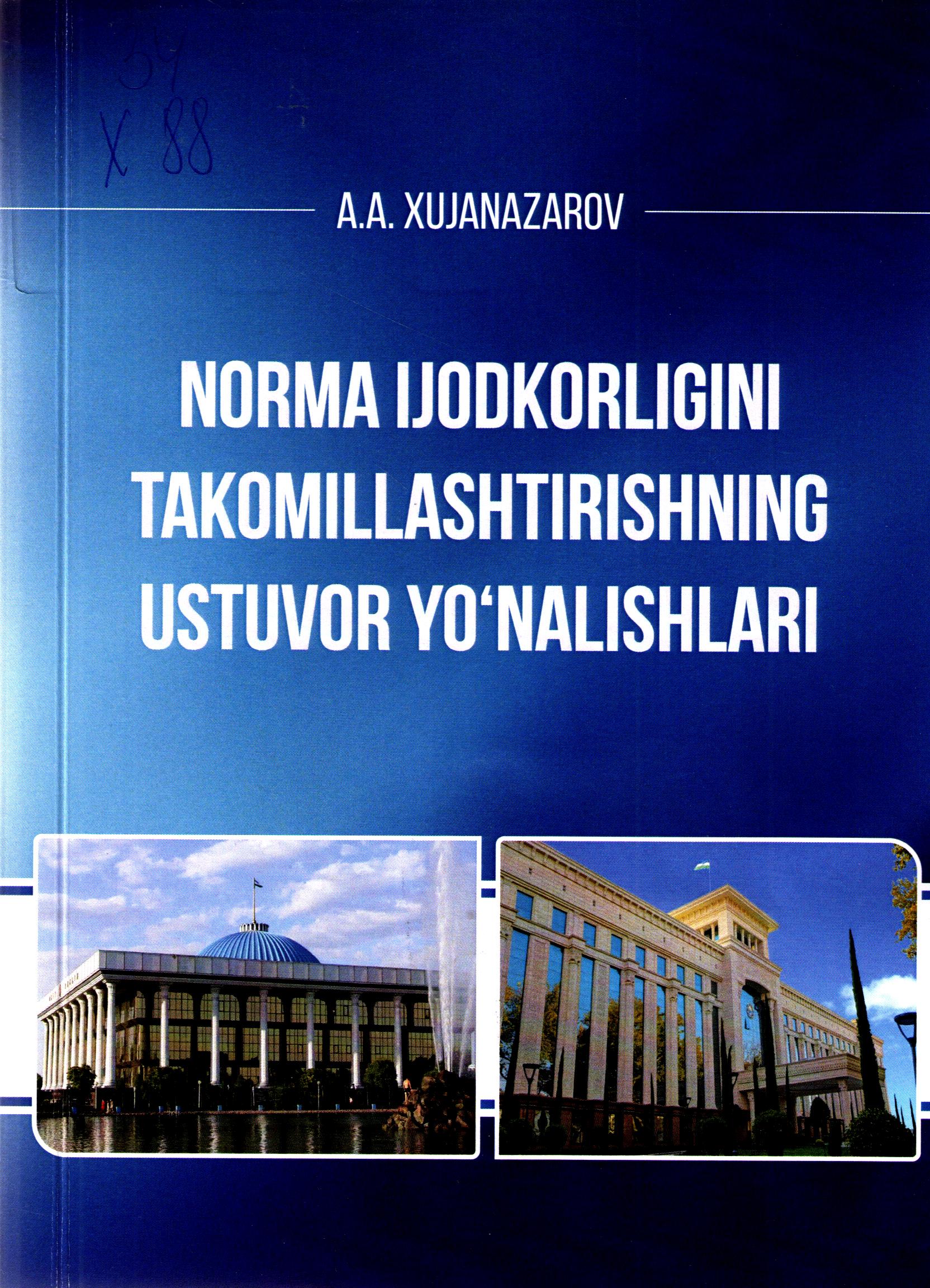 Norma ijodkorligini takomillashtirishning ustuvor yo'nalishlari