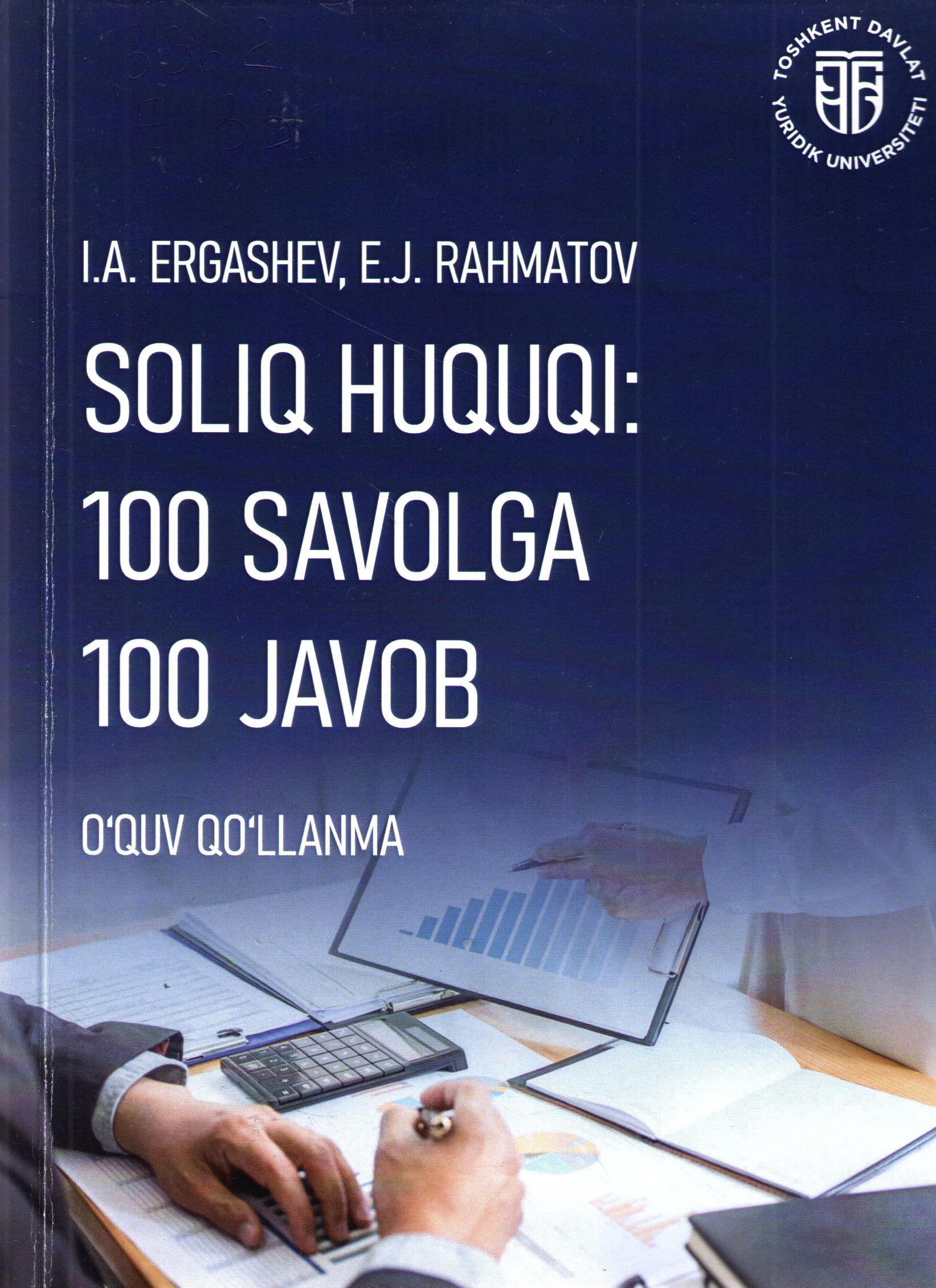 Soliq huquqi: 100 savolga 100 javob