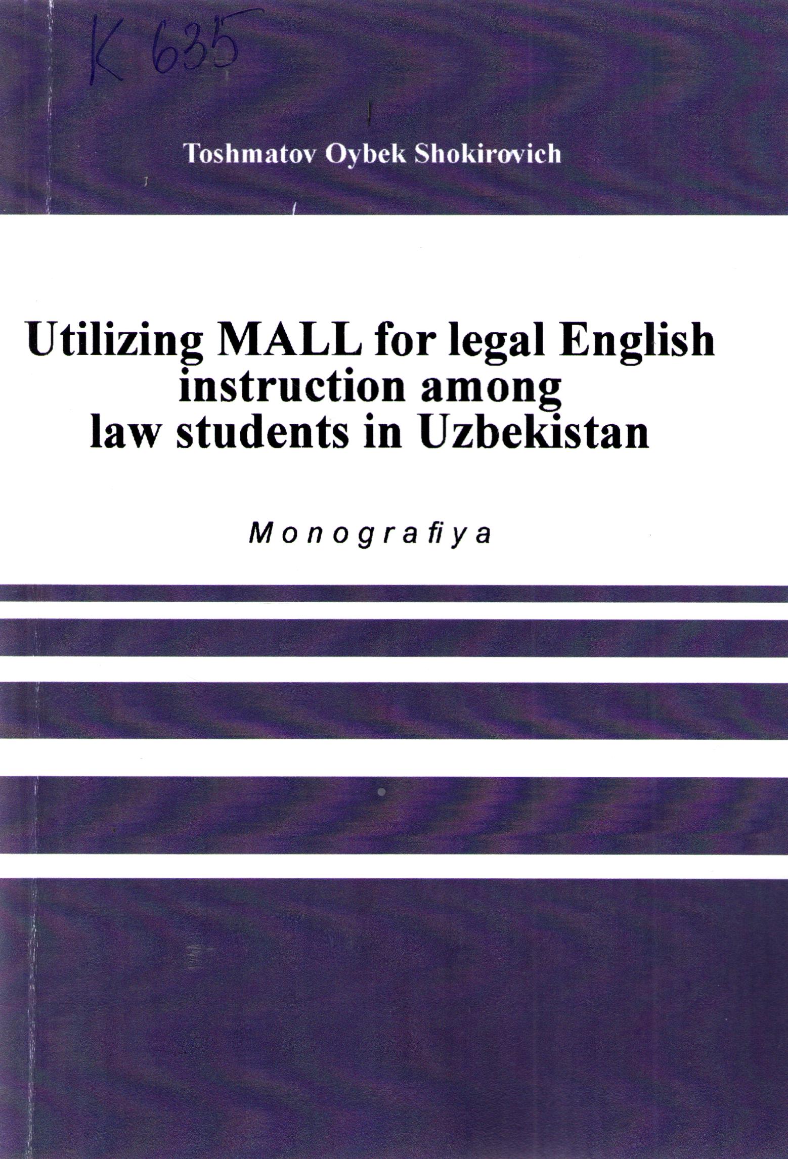 Utilizing MALL for legal English instruction among law students in Uzbekistan