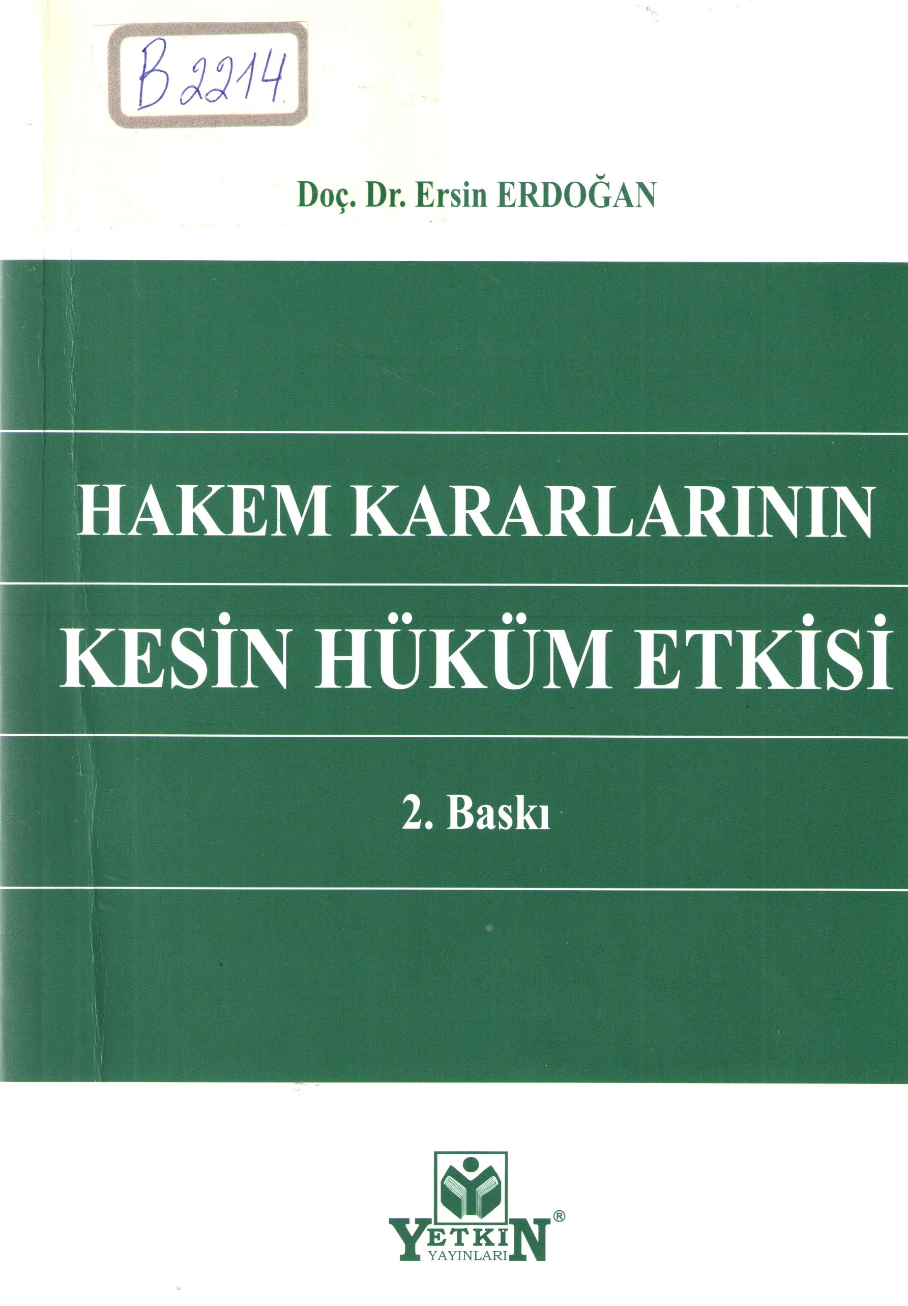 Hakem karaalarinin kesin hukum etkisi