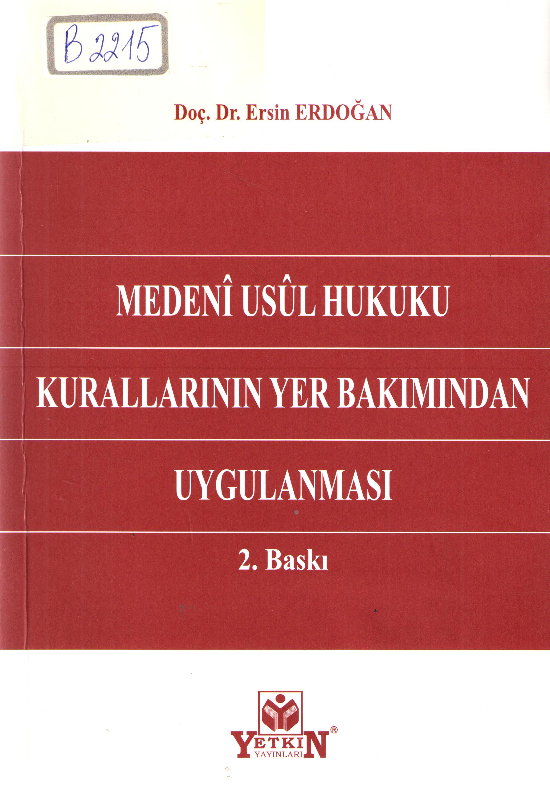 Medeni usul hukuku kurallarinin yer bakimindan uygulanmasi