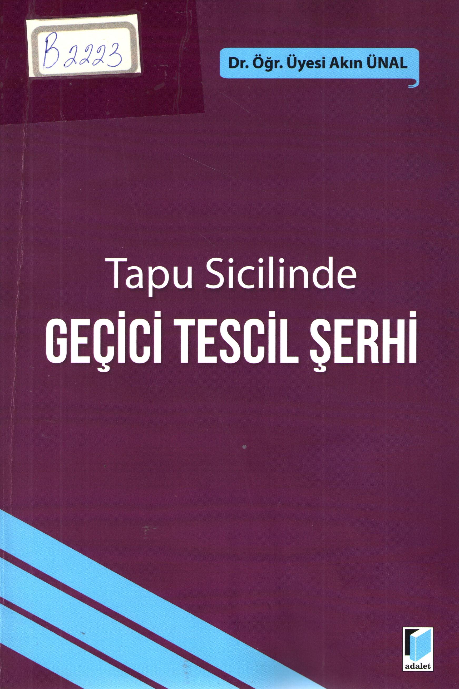 Tapu sicilinde gecici tescil serhi