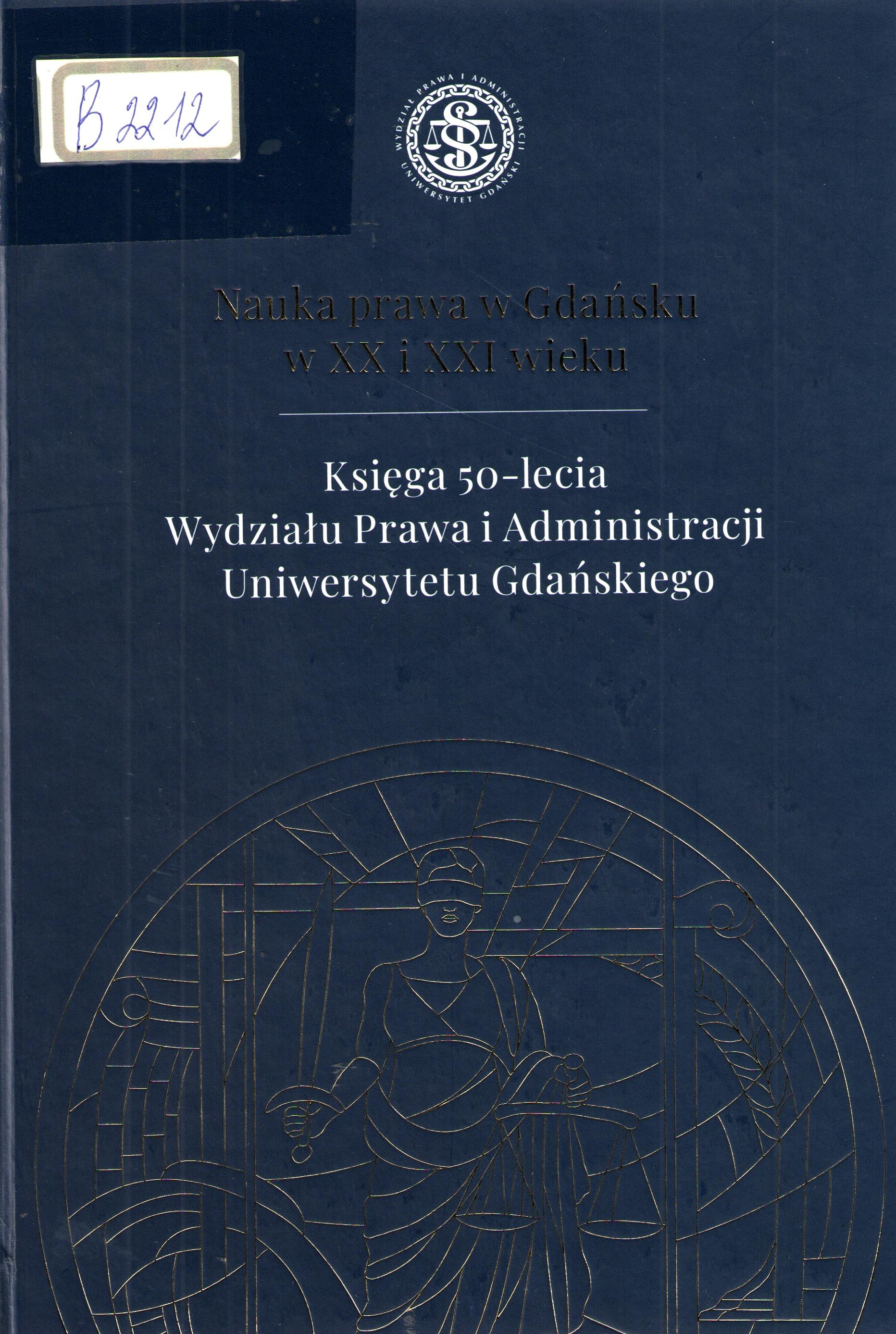 Ksiega 50-lecia Wydzialu Prawa i Administracji Uniwersytetu Gdanskiego