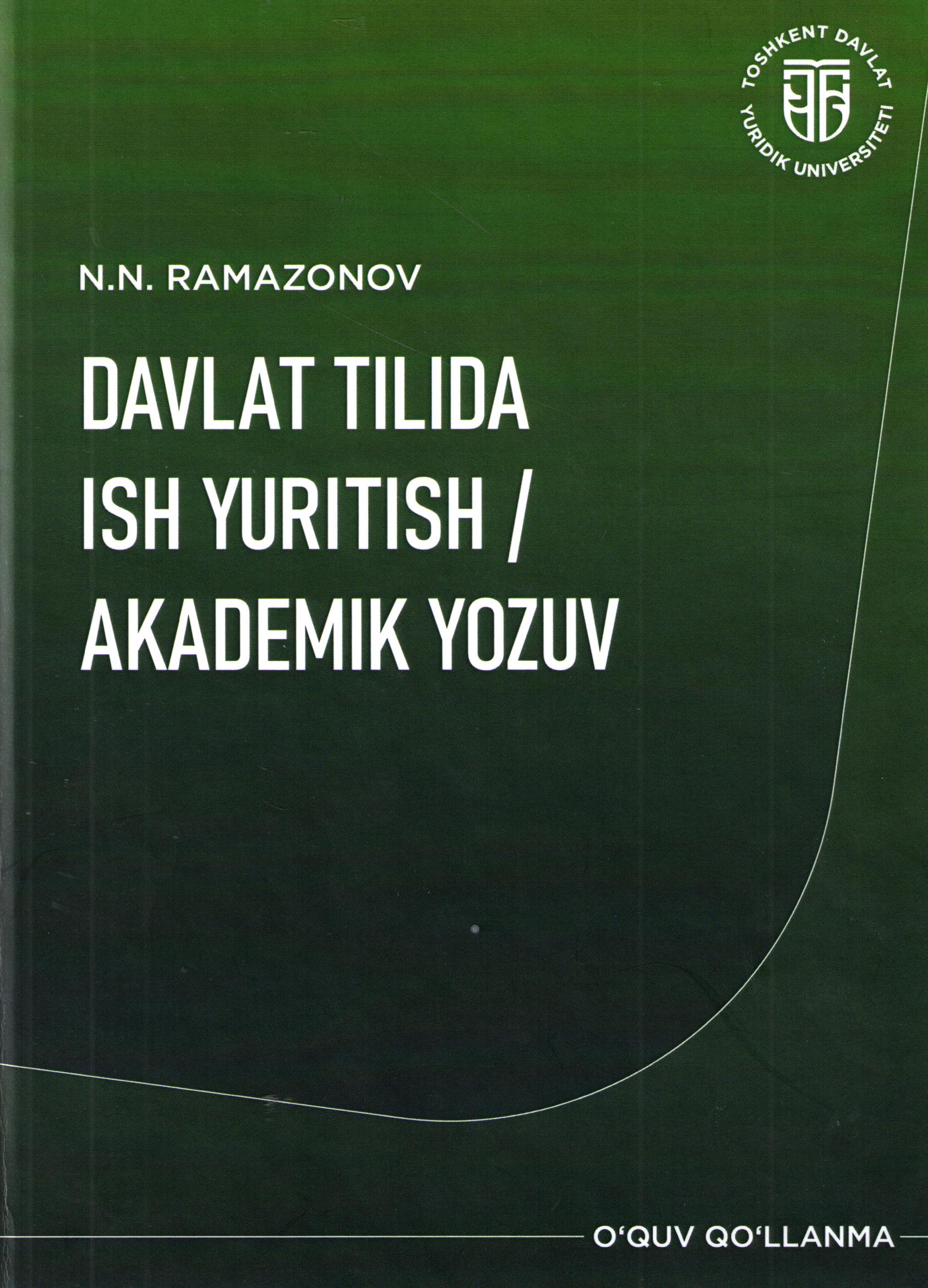 Davlat tilida ish yuritish / akademik yozuv
