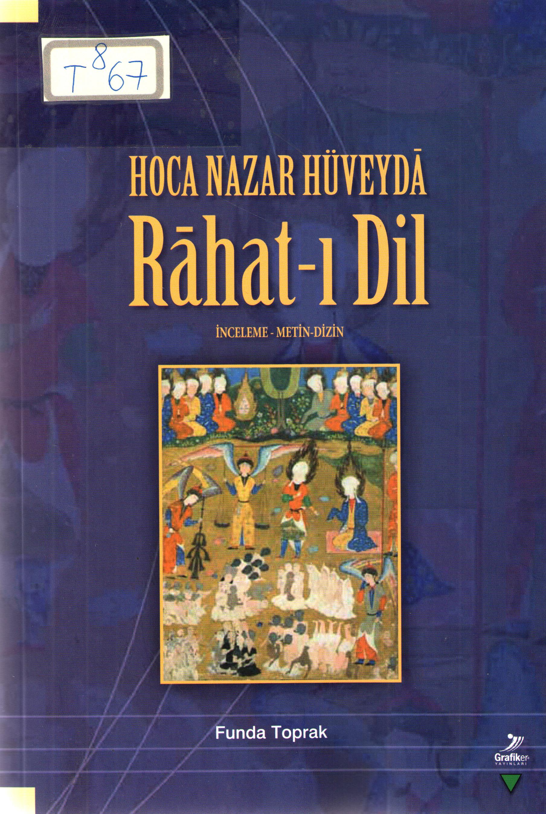 Hoca Nazar Huveyda Rahat-1 Dil