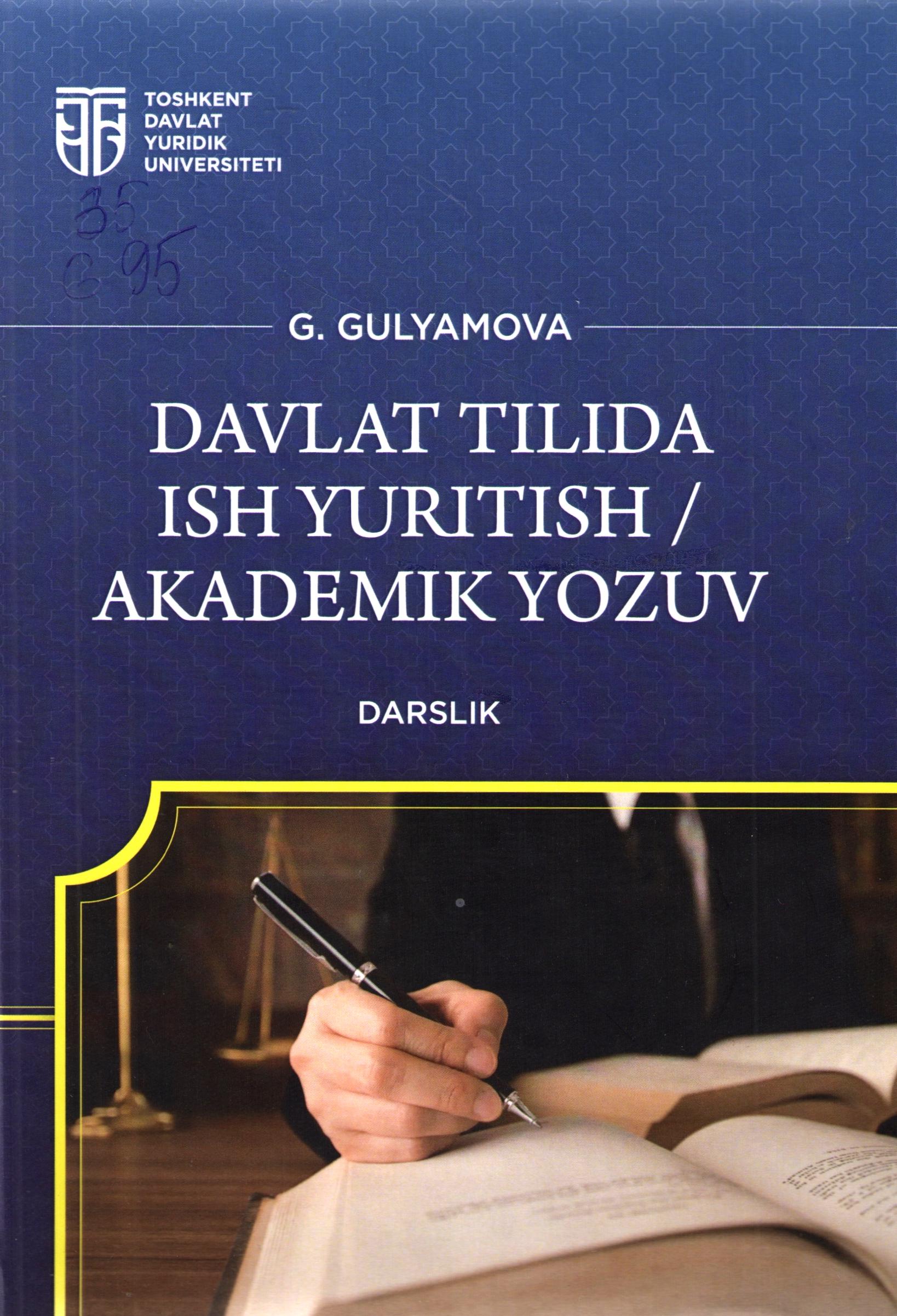 Davlat tilida ish yuritish/Akademik yozuv