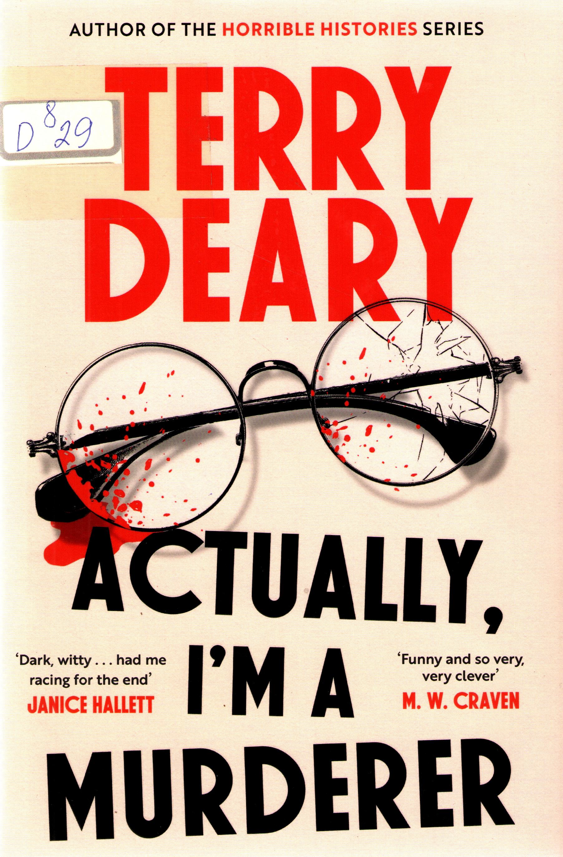 Actually, I'ma murderer