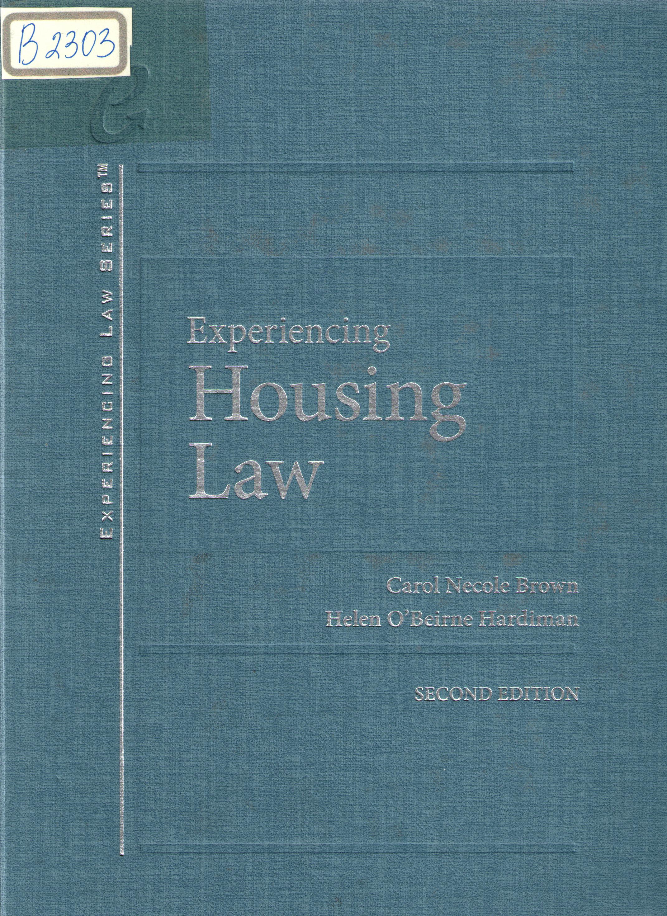 Experiencing Housing law