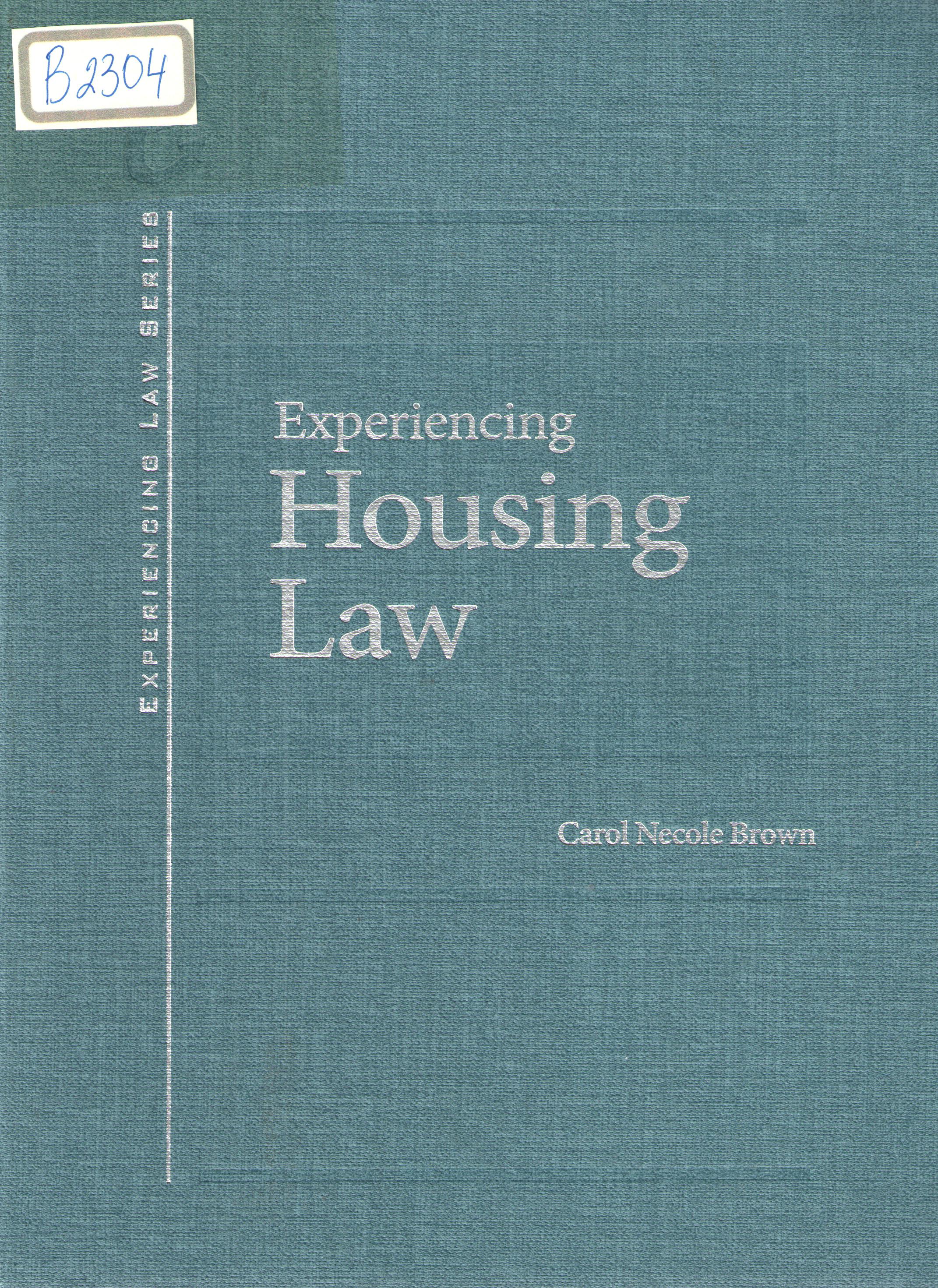 Experiencing Housing law