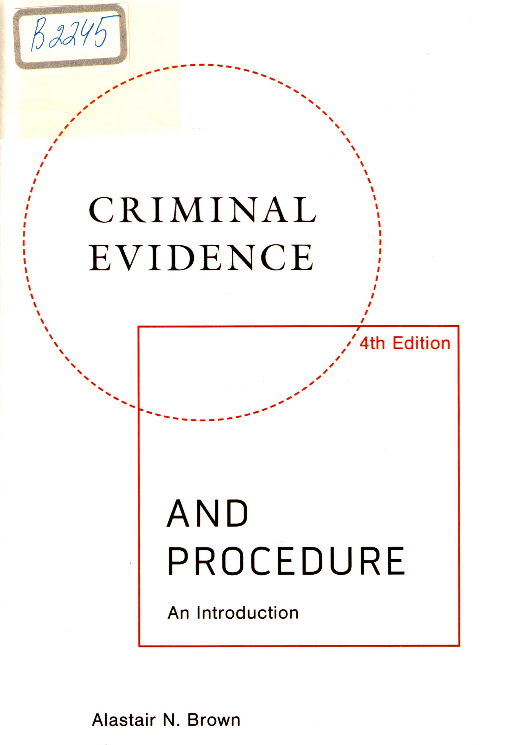 Criminal avidence and procedure and introduction
