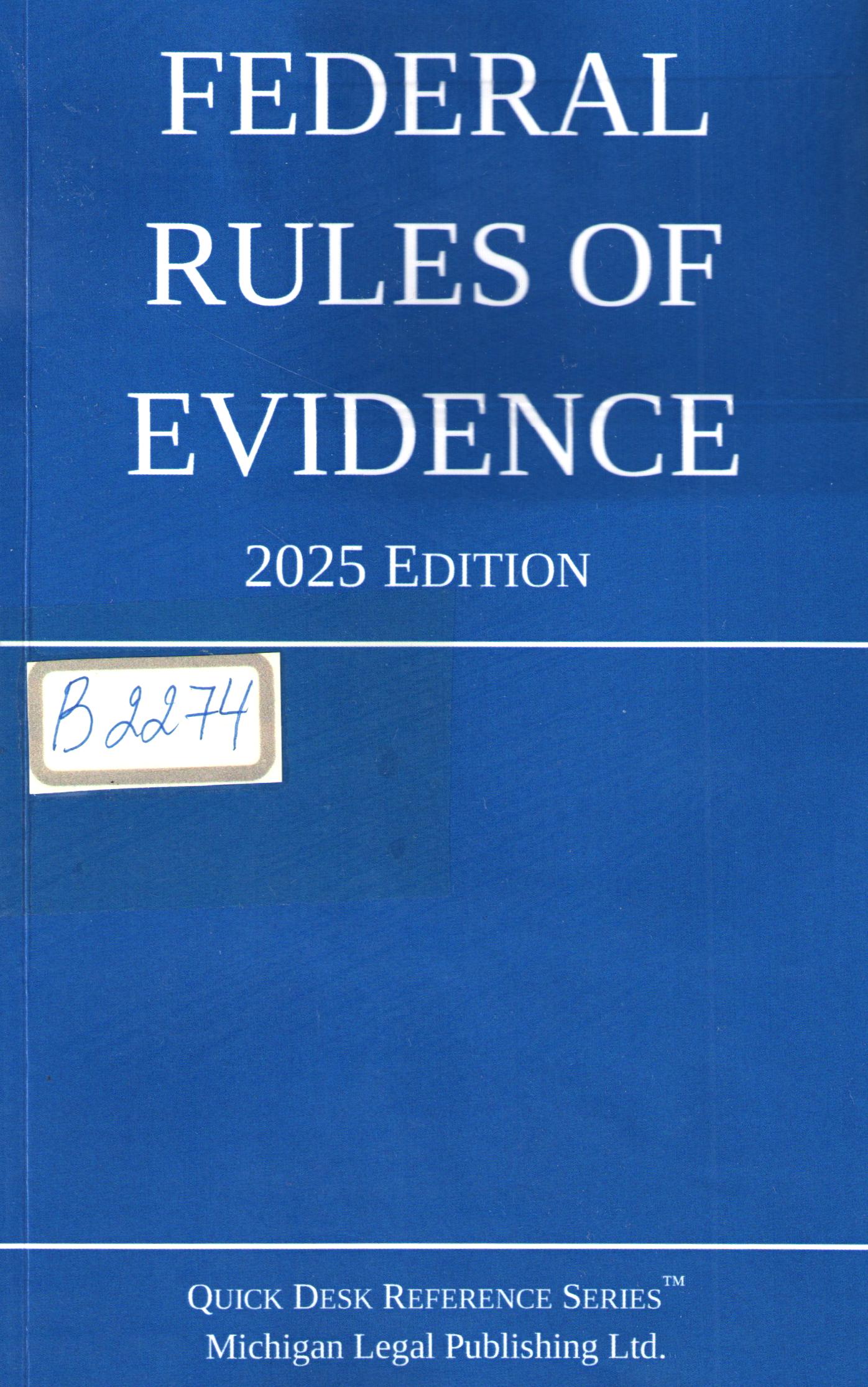 Federal rules of evidence