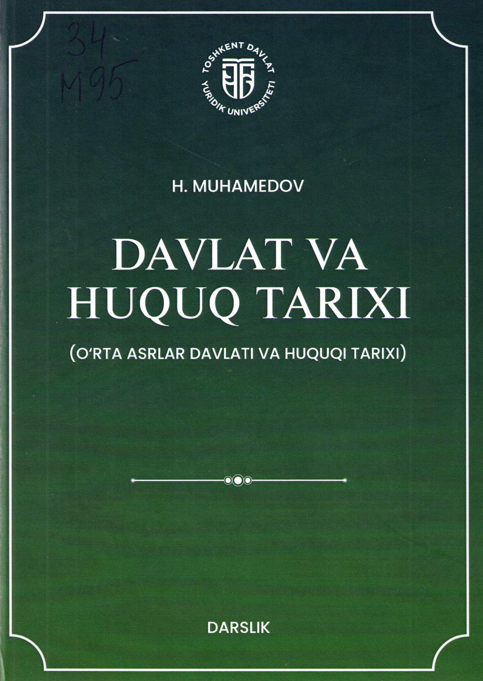 Davlat va huquq tarixi: (O'rta asrlar davlati va huquqi tarixi) II qism