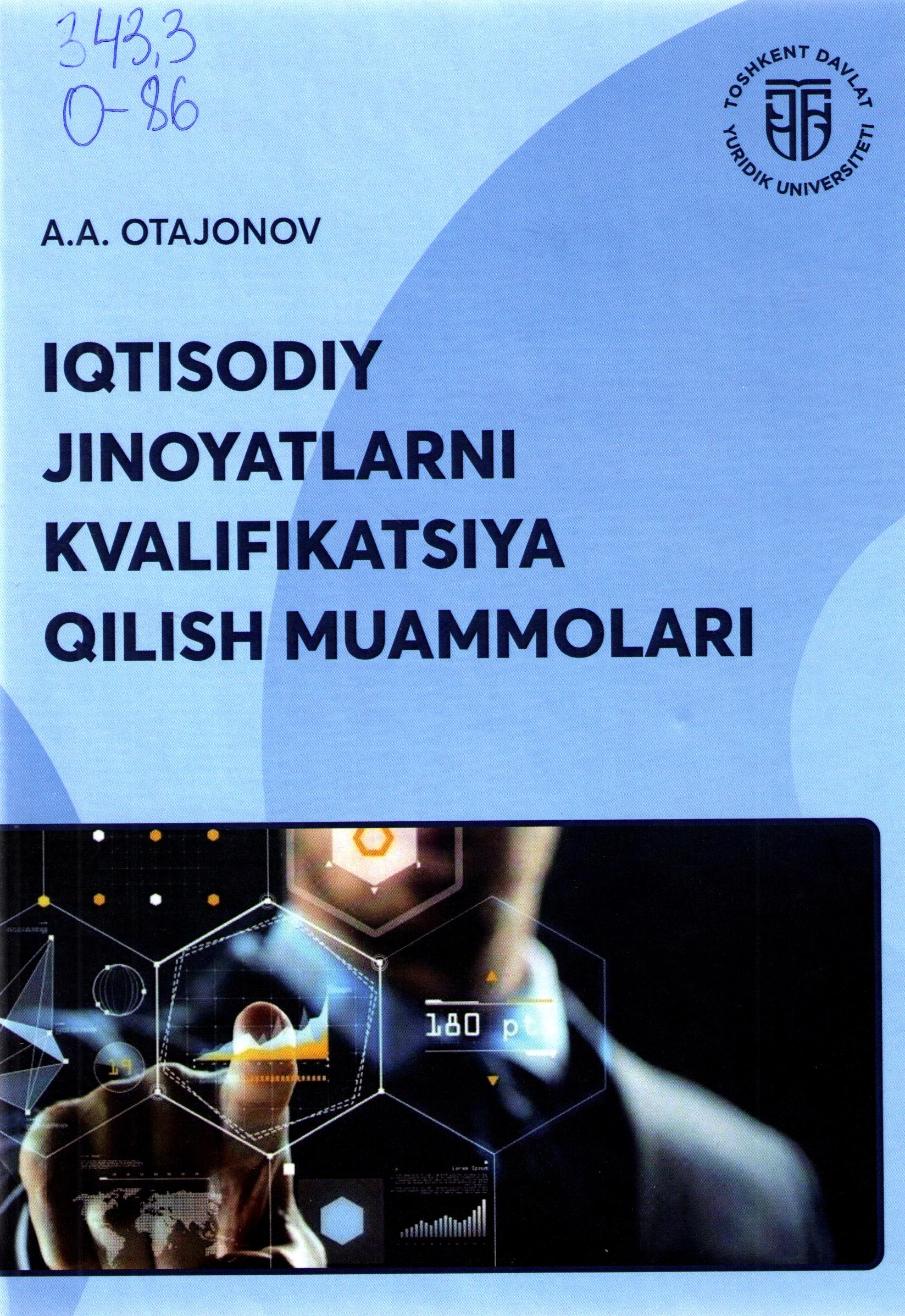 Iqtisodiy jinoyatlarni kvalifikatsiya qilish muammolari