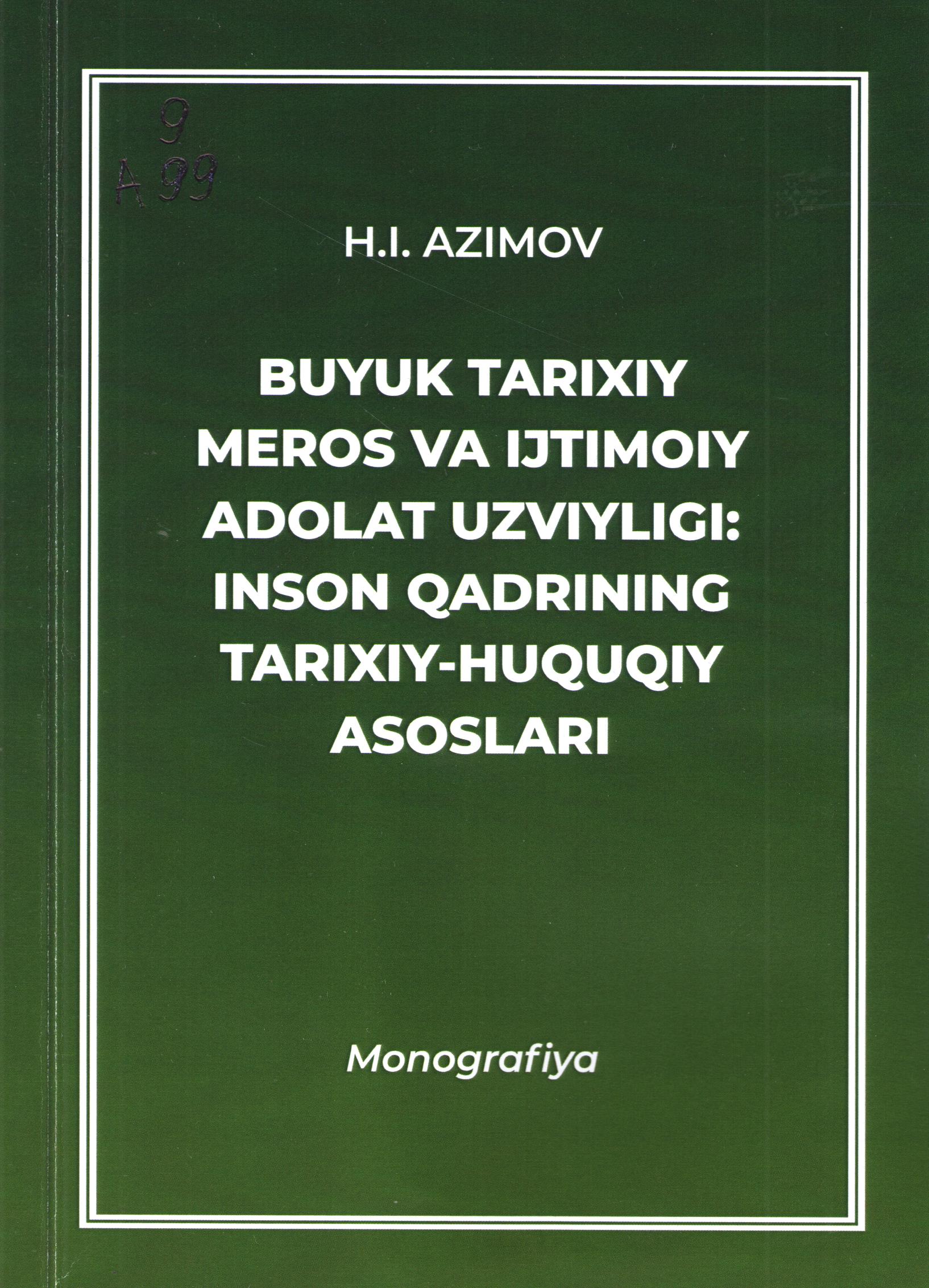 Buyuk tarixiy meros va ijtimoiy adolat uzviyligi: inson qadrining tarixiy-huquqiy asoslari