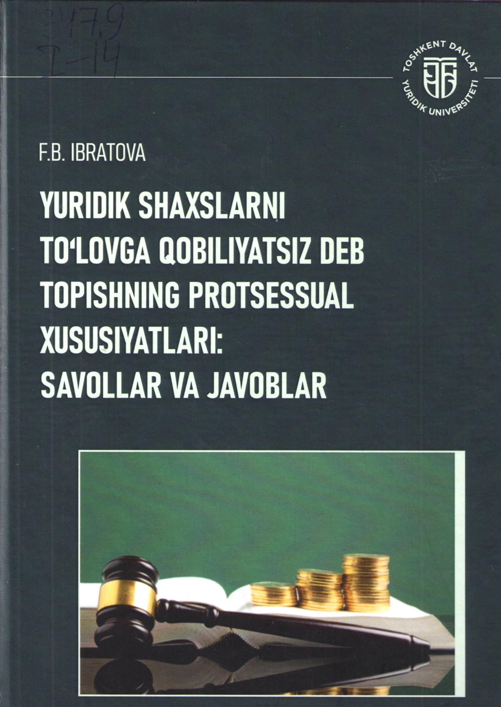 Yuridik shaxslarni to'lovga qobiliyatsiz deb topishning protsessual xususiyatlari: savollar va javoblar