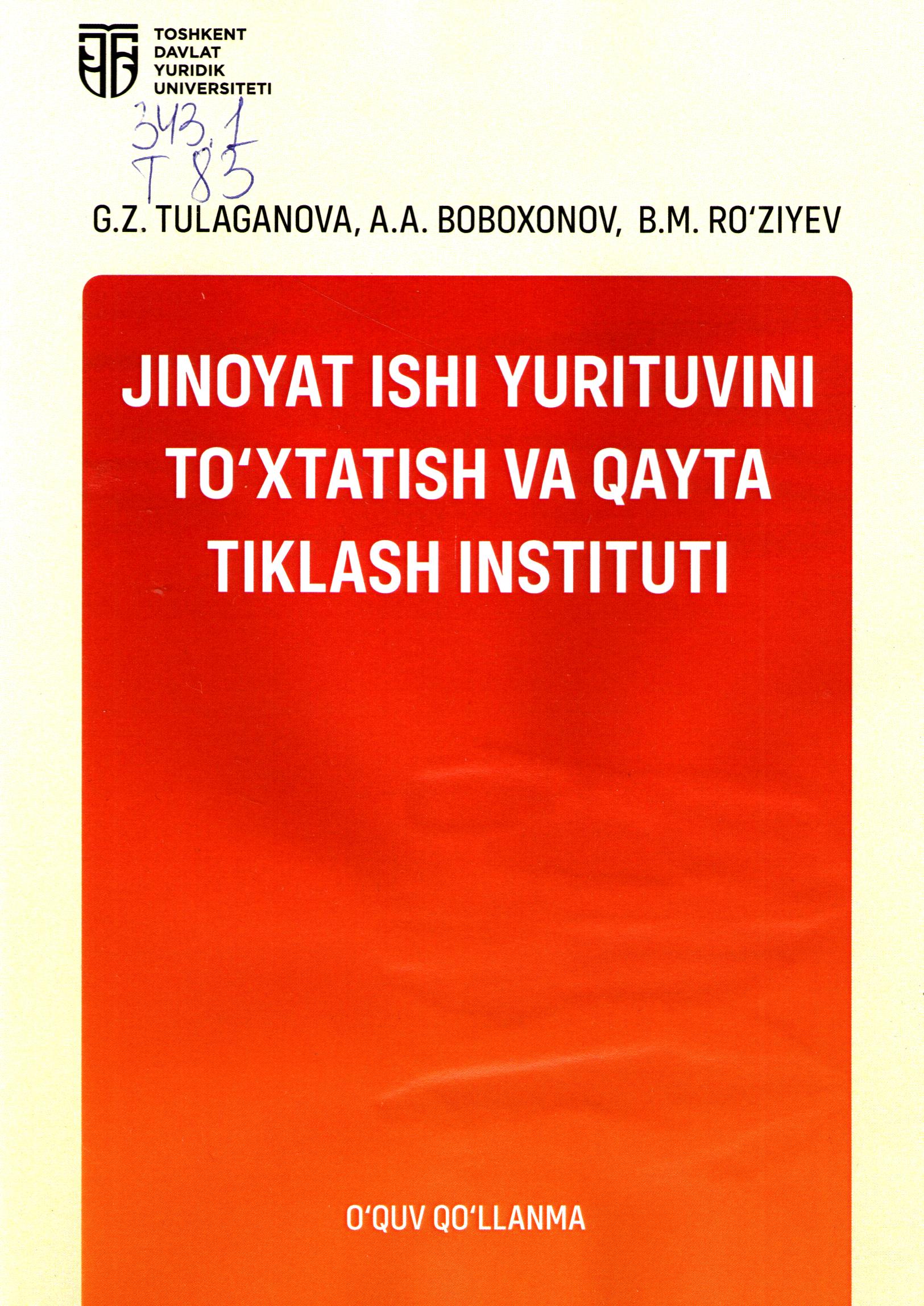 Jinoyat ishi yurituvini to'xtatish va qayta tiklash instituti