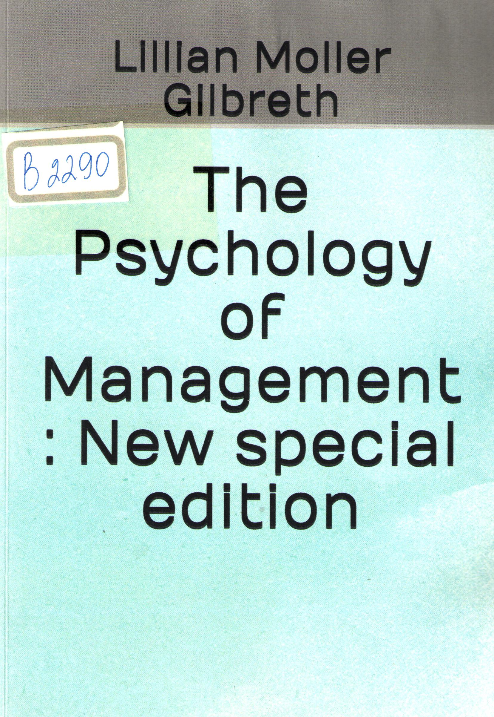 The Psychology of Management: New special edition