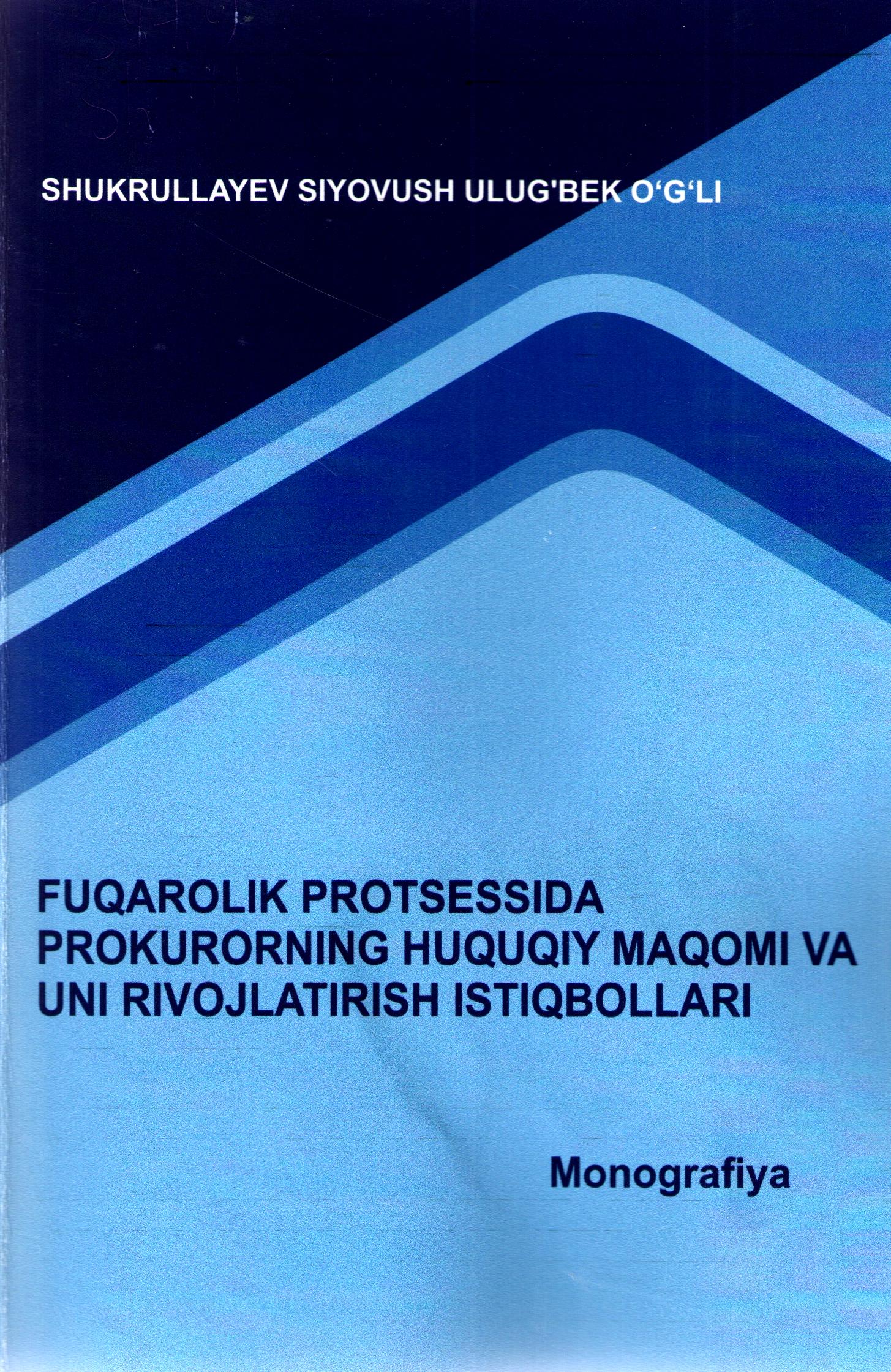 Fuqarolik protsessida prokurorning huquqiy maqomi va uni rivojlantirish istiqbollari