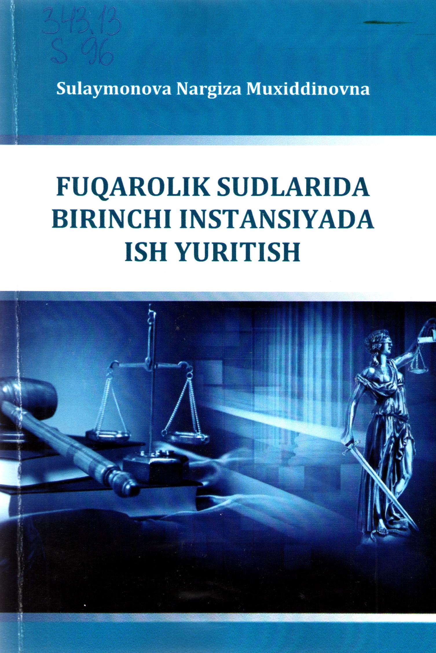 Fuqarolik sudlarida birinchi instansiyasida ish yuritish
