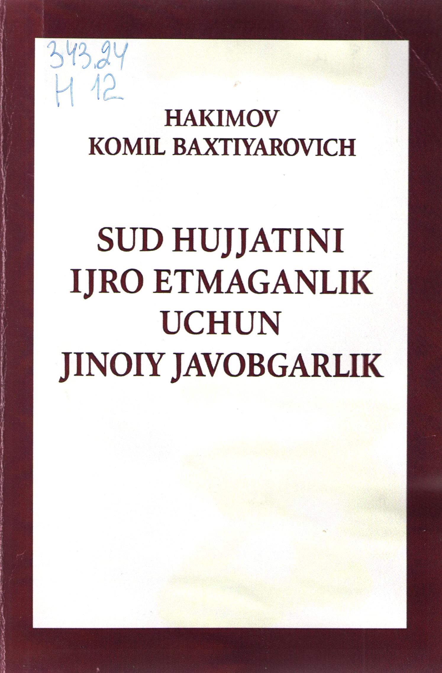 Sud hujjatini ijro etmaganlik uchun jinoiy javobgarlik