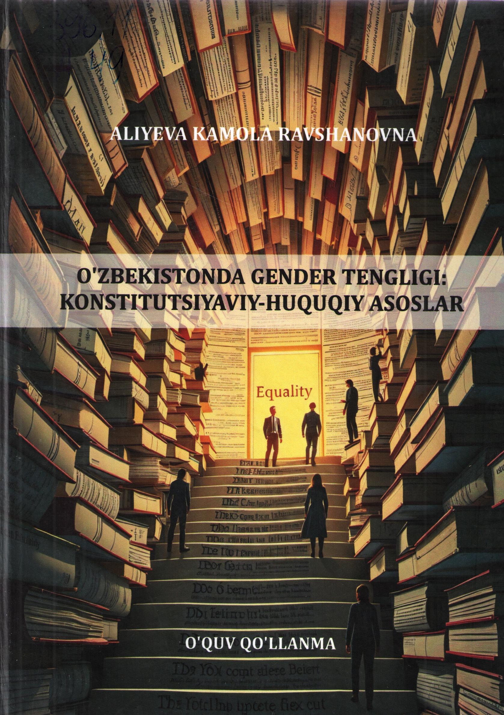 O'zbekistonda gender tengligi: Konstitutsiyaviy - huquqiy asoslar