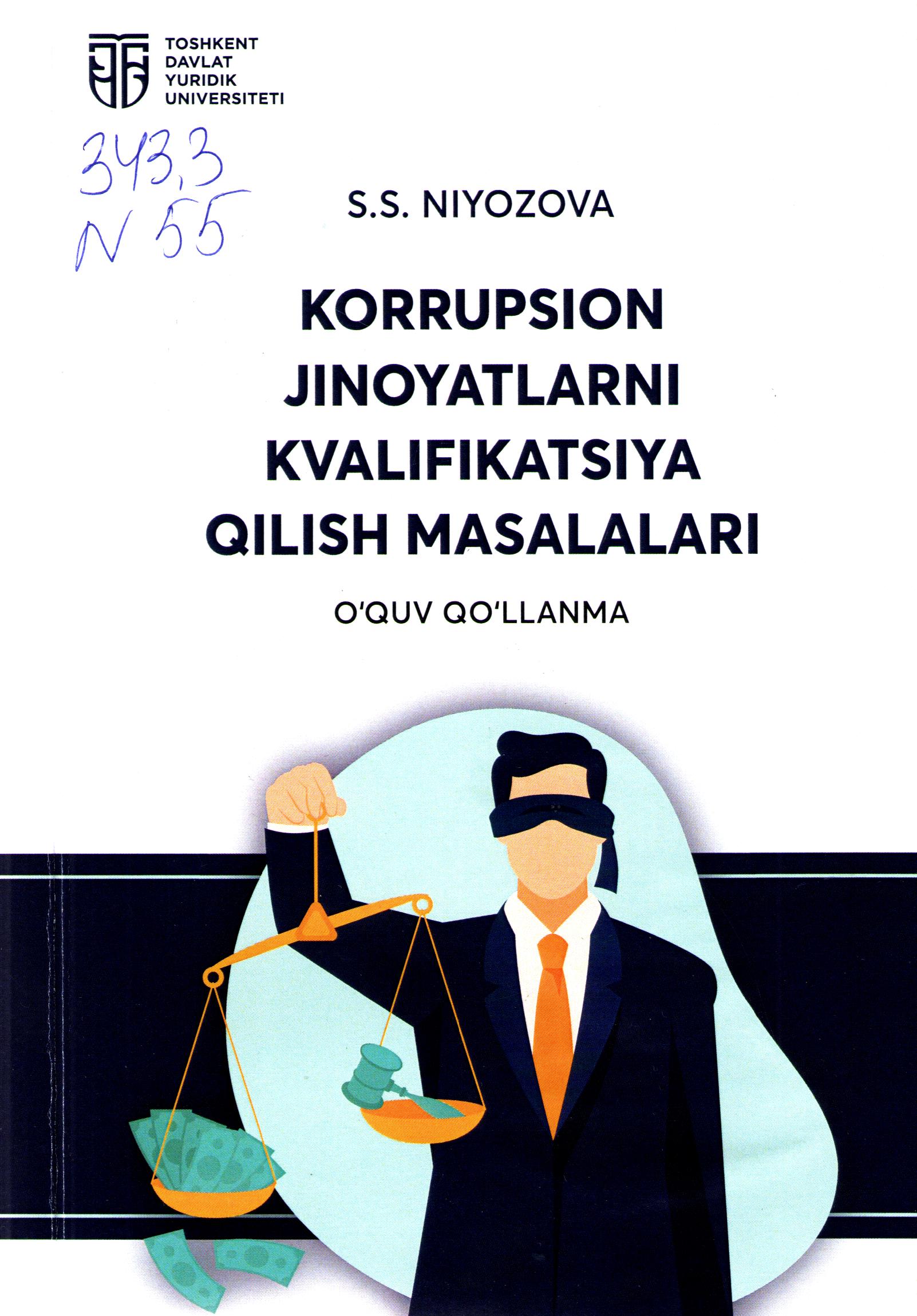 Korrupsion jinoyatlarni kvalifikatsiya qilish masalalari