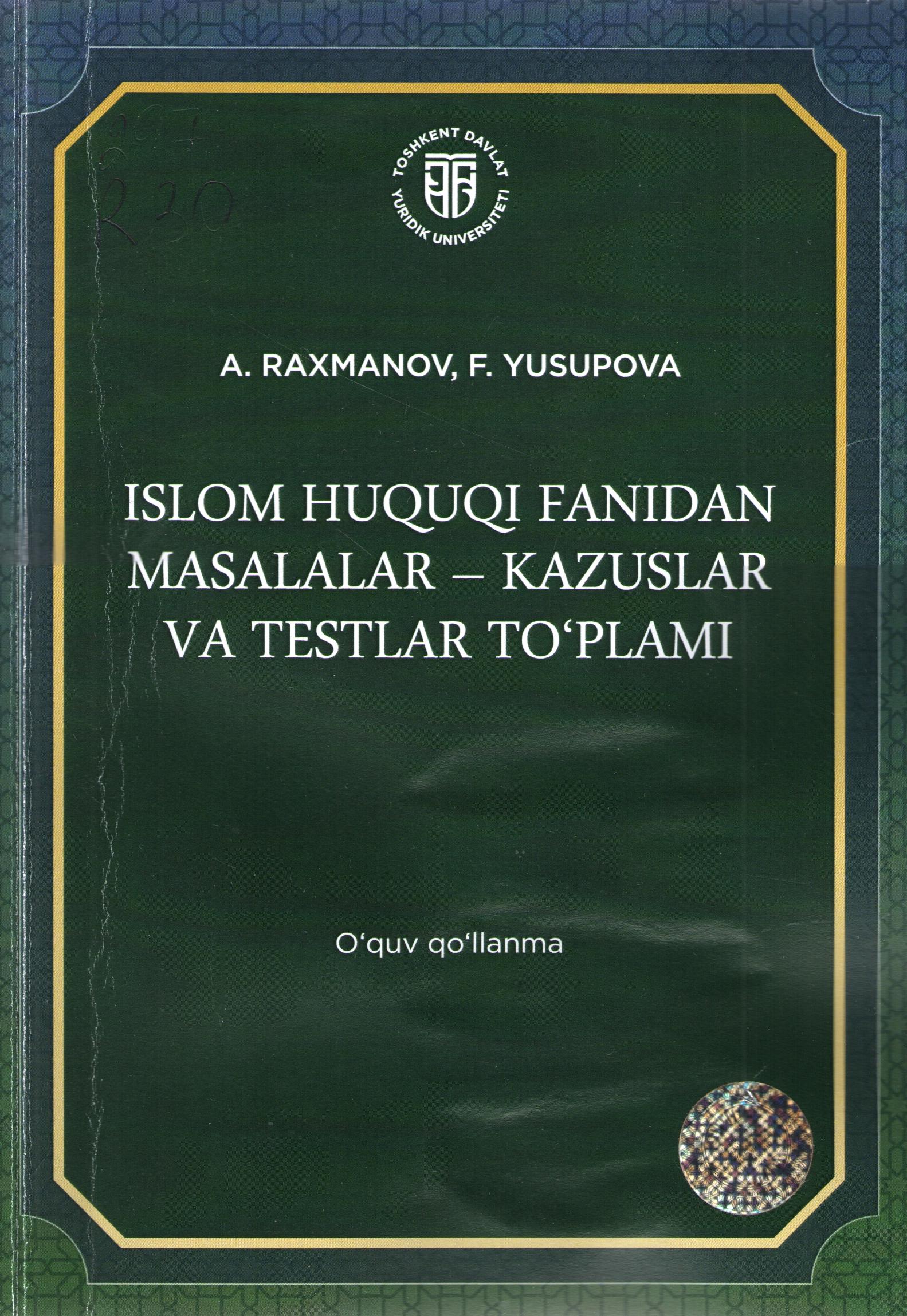 Islom huquqi fanidan masalalar-kazuslar va testlar to'plami