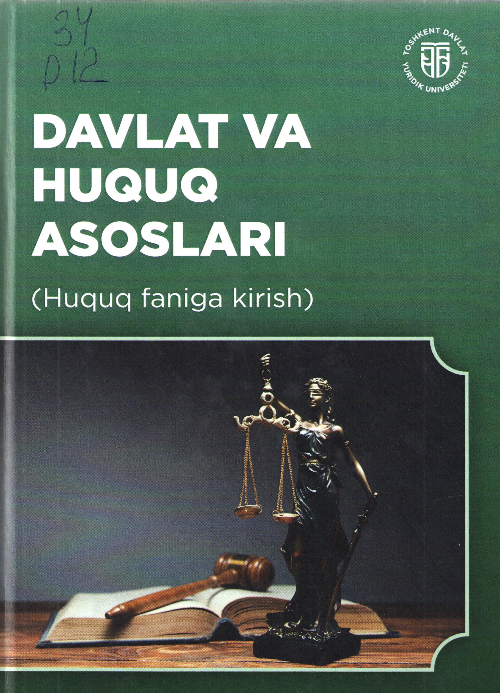 Davlat va huquq asoslari (Huquq faniga kirish) akad. litsey 2-bosqich talabalari uchun