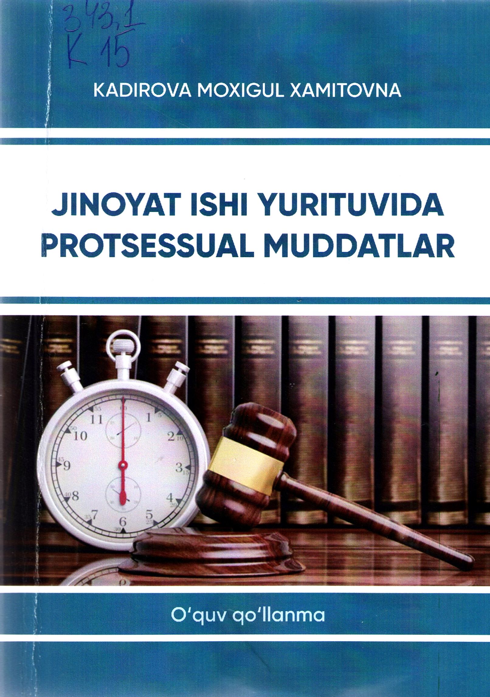 Jinoyat ishi yurituvida protsessual muddatlar