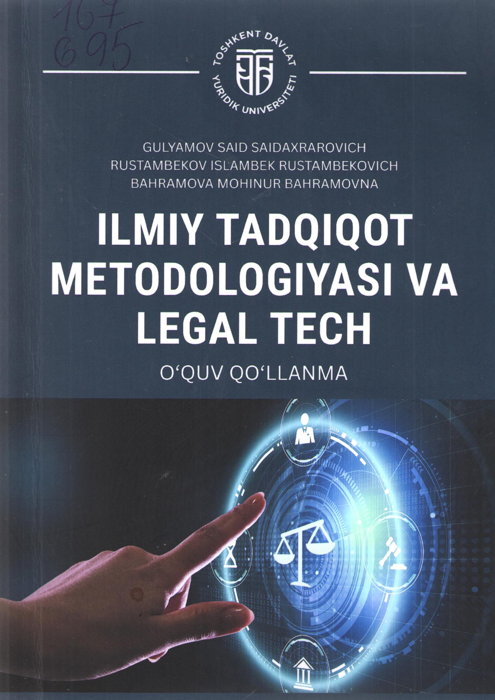 Ilmiy tadqiqot metodologiyasi va Legal Tech