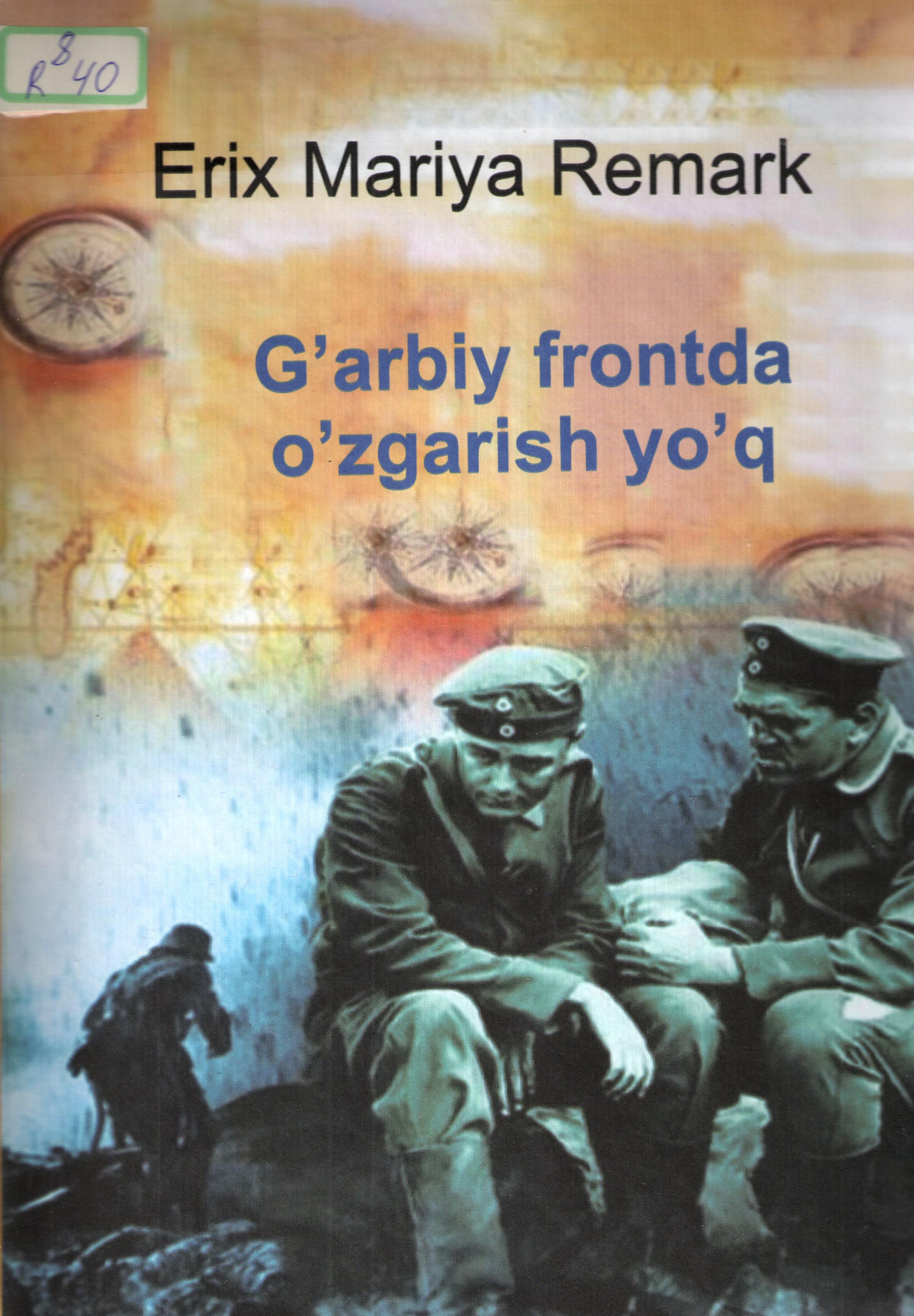 G‘arbiy frontda o‘zgarish yo‘q: roman/oltita kitoblardan iborat