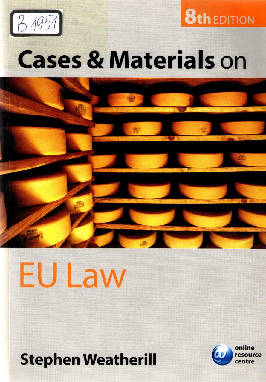 Cases & Materials on EU Law. 8th ed.
