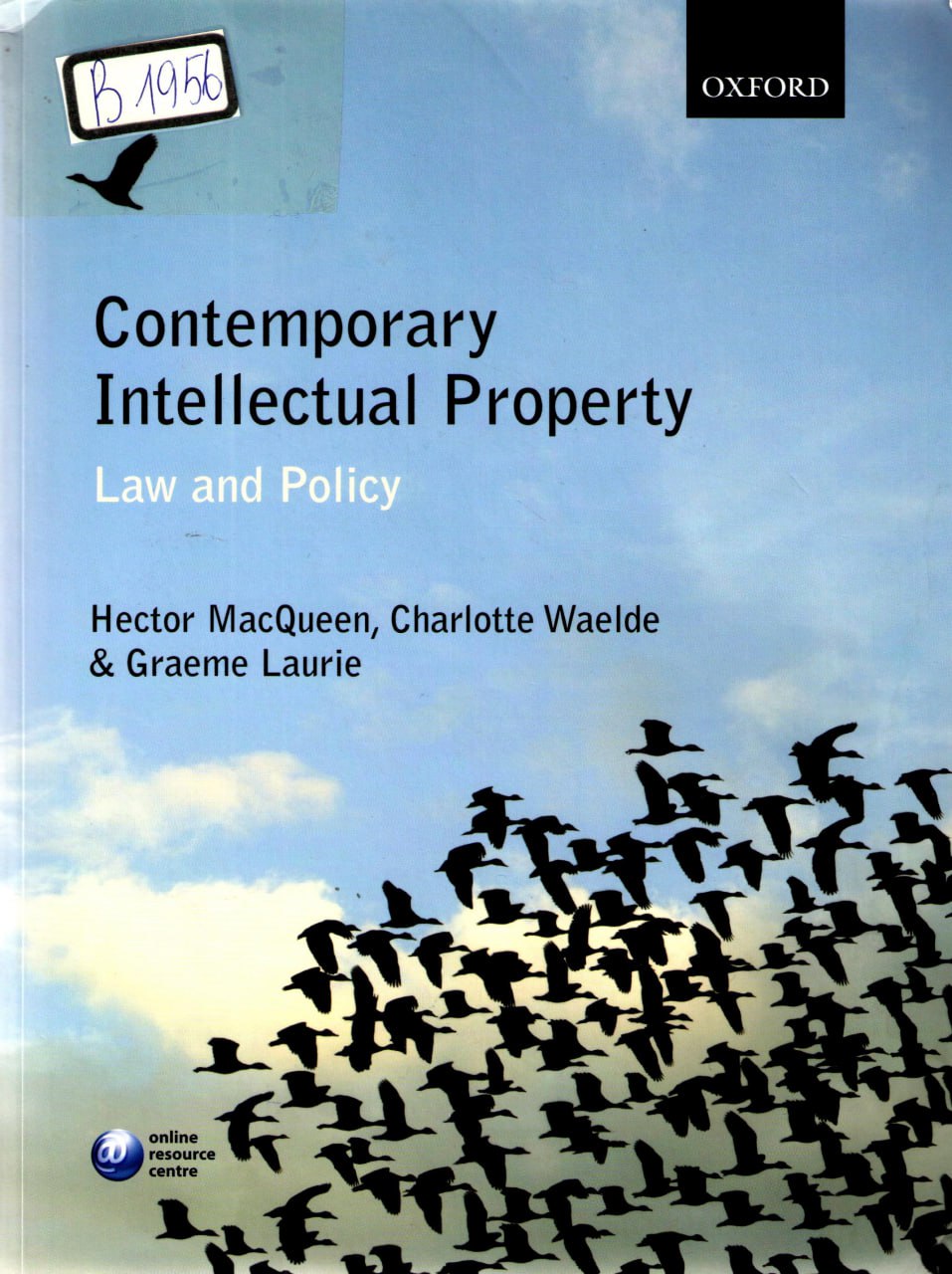 Contemporary Intellectual Property. Law and Policy