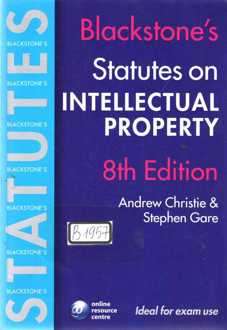 Blackstone's Statutes on Intellectual Property. 8th edition