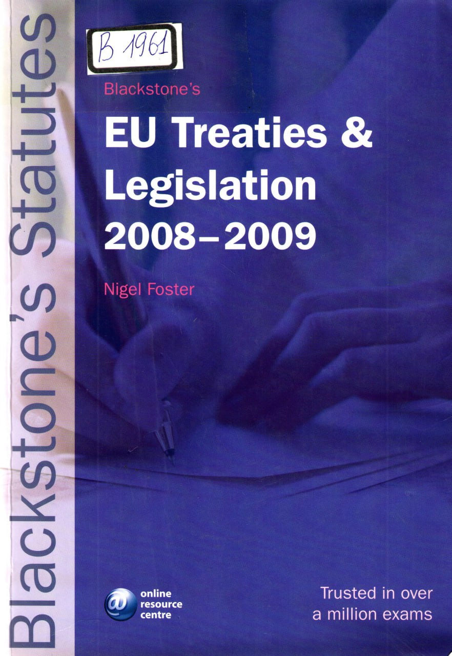 Blackstone's EU Treaties & Legislation 2008-2009