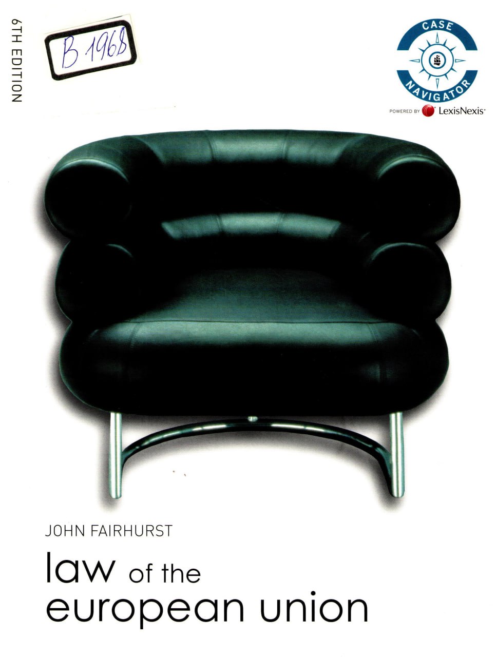 Law of the European Union. 6th ed.