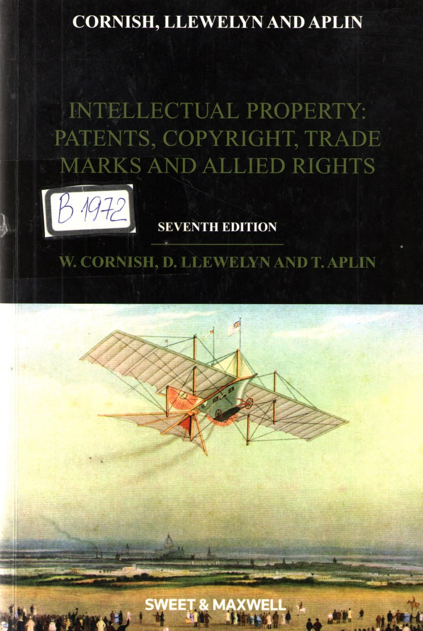 Intellectual Property:Patents, Copyright, Trade Marks and Allied Rights. 7th ed.