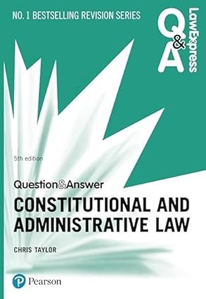 Constitutional and Administrative Law. 5th ed. Question&Answer