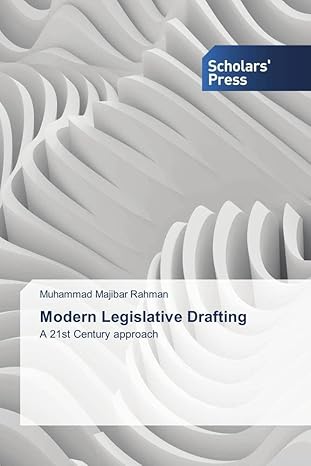 Modern Legislative Drafting. A 21st Century approach