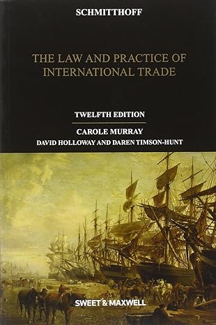 Schmitthoff - The Law and Practice of International Trade