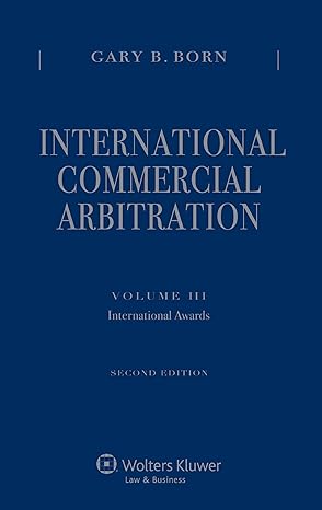 International Commercial Arbitration. Second Edition. Volume III.