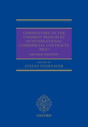 Commentary on the Unidroit Principles of International Commercial Contracts (PICC) Second edition