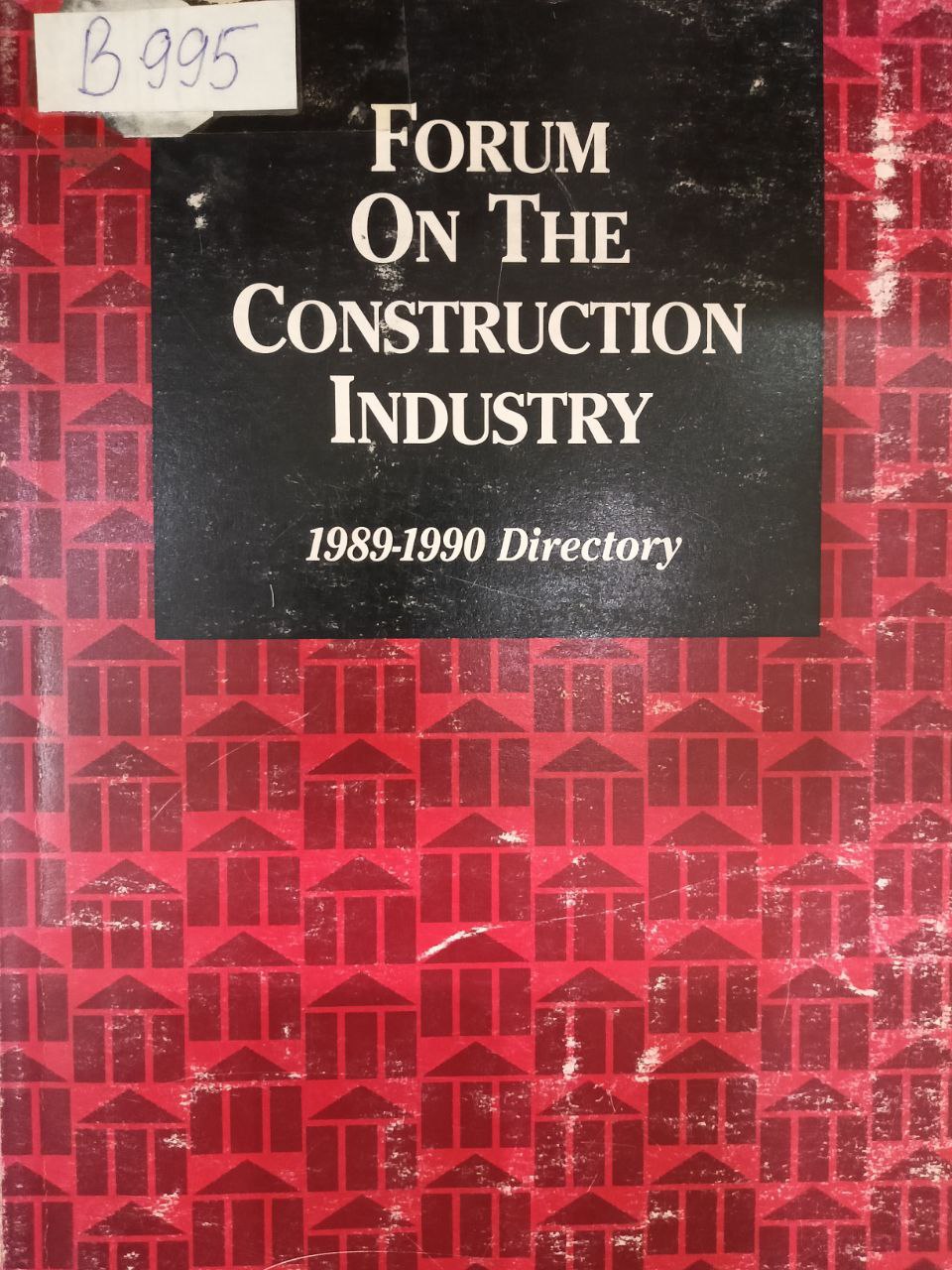Forum on the Construction Industry. 1989-1990 Directory
