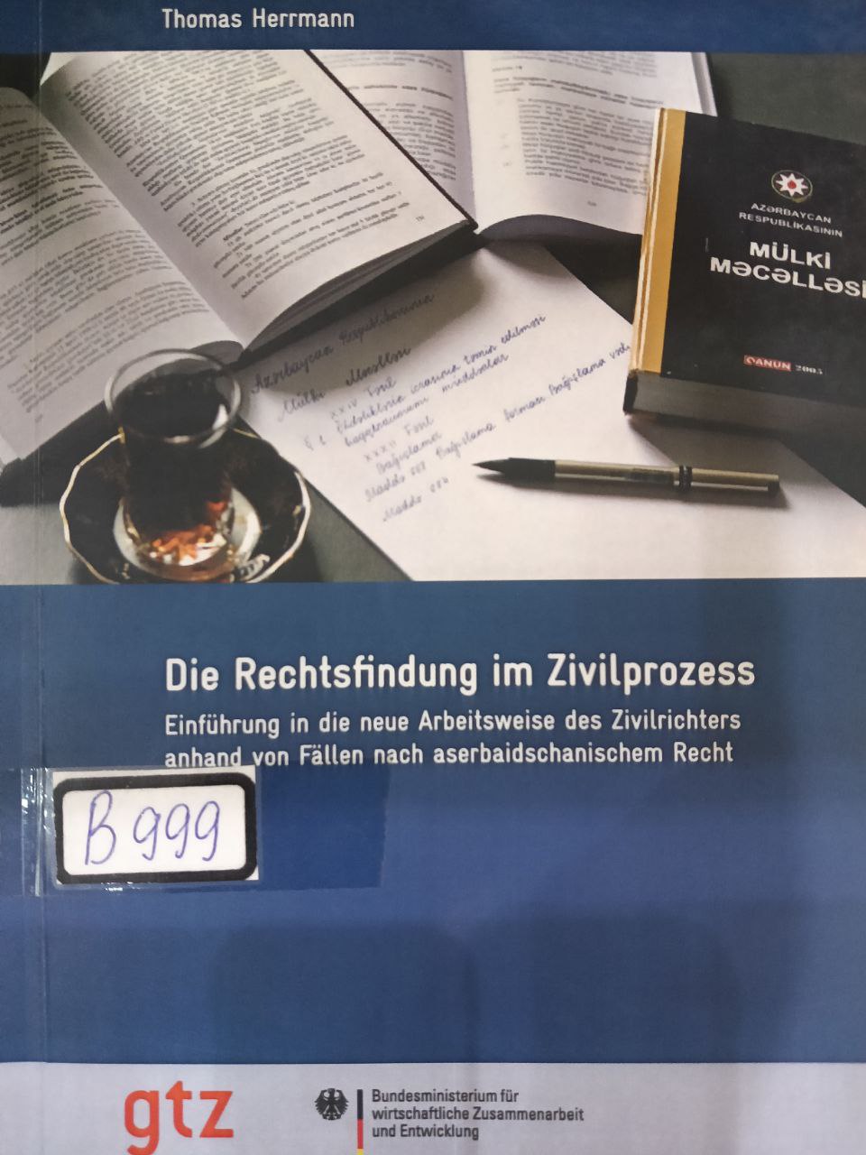 Die Rechtsfindung im Zivilprozess
